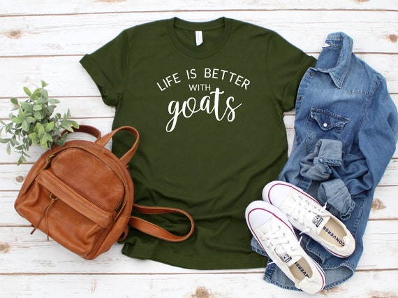 Life is Better with Goats T-Shirt | Goat Mom Tee