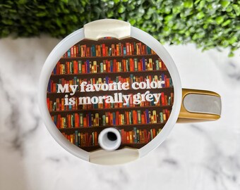 Morally Grey Book Acrylic Stanley Cup Lid Topper, Reader Gift