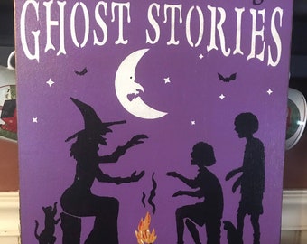Ghost Stories Halloween Wood Sign 12 x 16