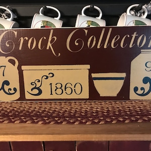 Crock Collector Primitive Wood Sign 10 x 24