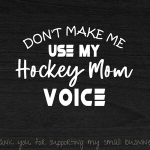 Hockey Mama Stimme SVG Lustiges Hockey-Shirt