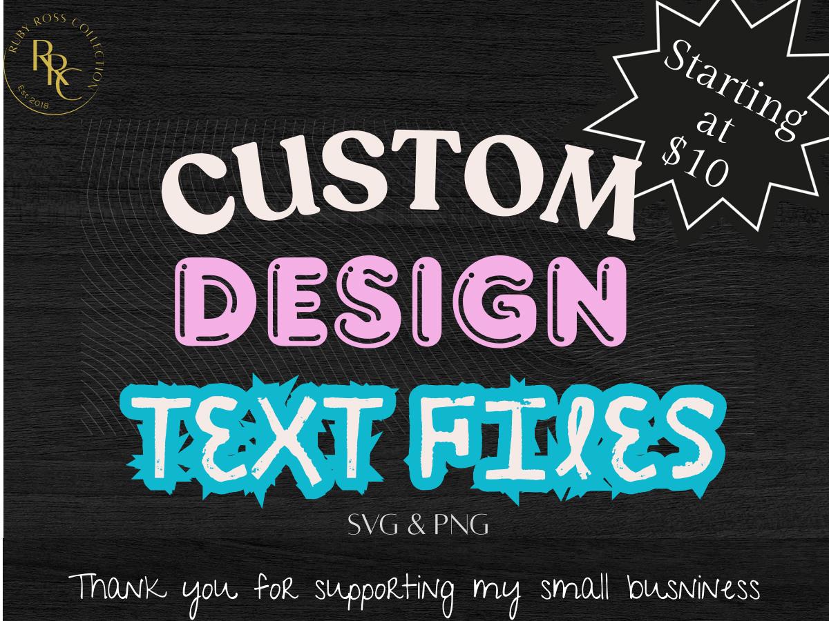 Custom Text & Art SVG PNG Files: Personalized Designs - Etsy