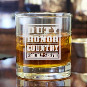 Military Gift,Proudly Served Rocks Glass,Duty,Honor,Country,Engraved Whiskey Glass,Army.Navy,Air Force,Marines,Coast Guard