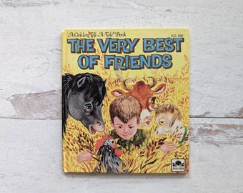 The Very Best of Friends, 1963 hardcover edition, A Golden Tell-A-Tale Book, Vintage kids book, picture book, book gift