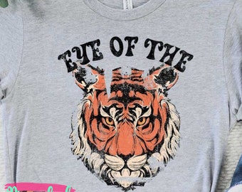 Eye of the tiger, retro, vintage, distressed tiger, tiger shirt, gift for her, mom shirt