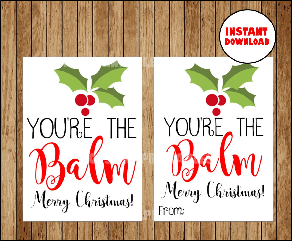 INSTANT DOWNLOAD You re The Balm Chapstick Lip Balm Label Etsy INSTANT DOWNLOAD You re The Balm Chapstick Lip Balm Label Etsy