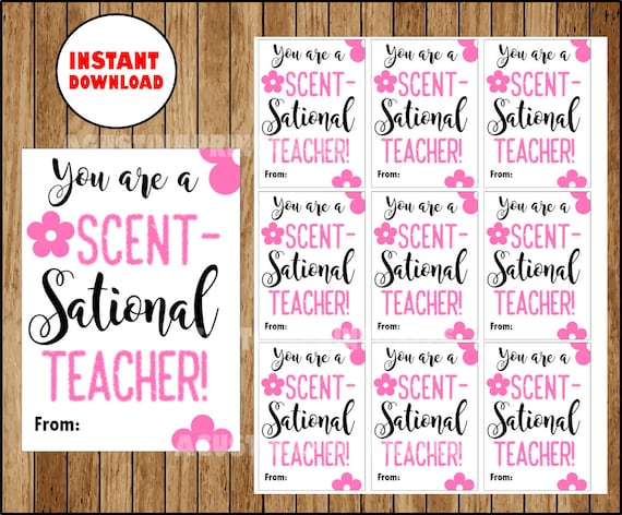 Candle Teacher Appreciation Gift Tags, End of School Teacher Gift, You are a Scent-sational Teacher, Instant Download, Printable PDF File