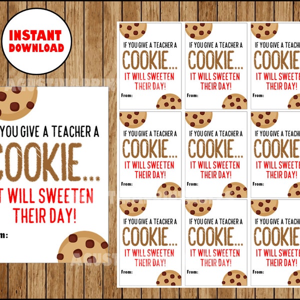 If You give a Teacher a Cookie Teacher Appreciation Tags, Back to School Teacher Gift Tags, End of School Teacher Gift Tag, Instant Download