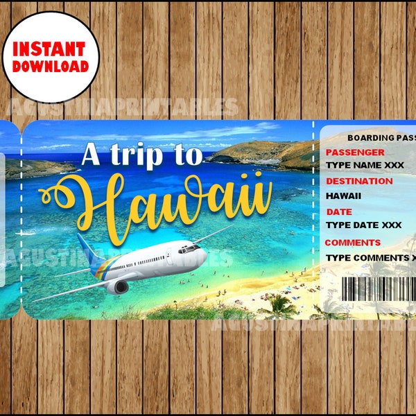 Printable Ticket to Hawaii Boarding Pass, Customizable Template, Editable Digital File You Fill and Print INSTANT DOWNLOAD