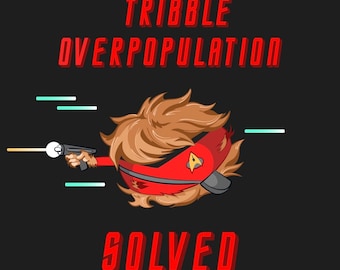 Tribble Overpopulation Solved T-Shirt (Men's/Unisex)