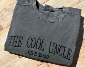 UNCLE. The Cool Uncle Sweatshirt. Oversized crewneck. Aunt Hoodie.