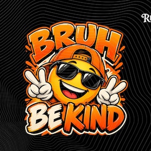Op de afbeelding: Een grafische illustratie met een gele smiley die een oranje honkbalpet en een zwarte zonnebril draagt en met beide handen vredestekens maakt. De tekst BRUH BE KIND wordt weergegeven in dikke oranje en witte letters. Het logo TREND RUSHER is zichtbaar.