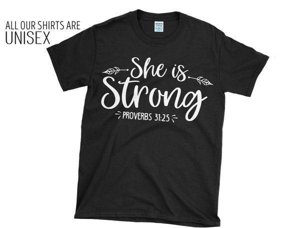She Is Strong TShirt Proverbs 31 T-Shirt Christian Tee | Etsy