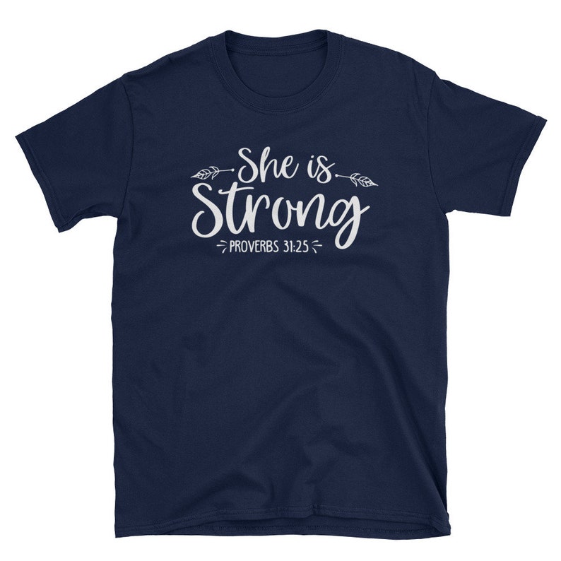 She Is Strong TShirt Proverbs 31 T-Shirt Christian Tee | Etsy