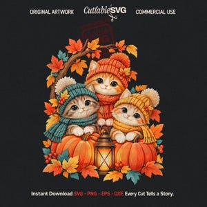 May include: A digital illustration featuring three kittens wearing knit hats and scarves, sitting among orange pumpkins and autumn leaves. A lit lantern sits in the center. Text at the top reads Original Artwork CuttableSVG Commercial Use.