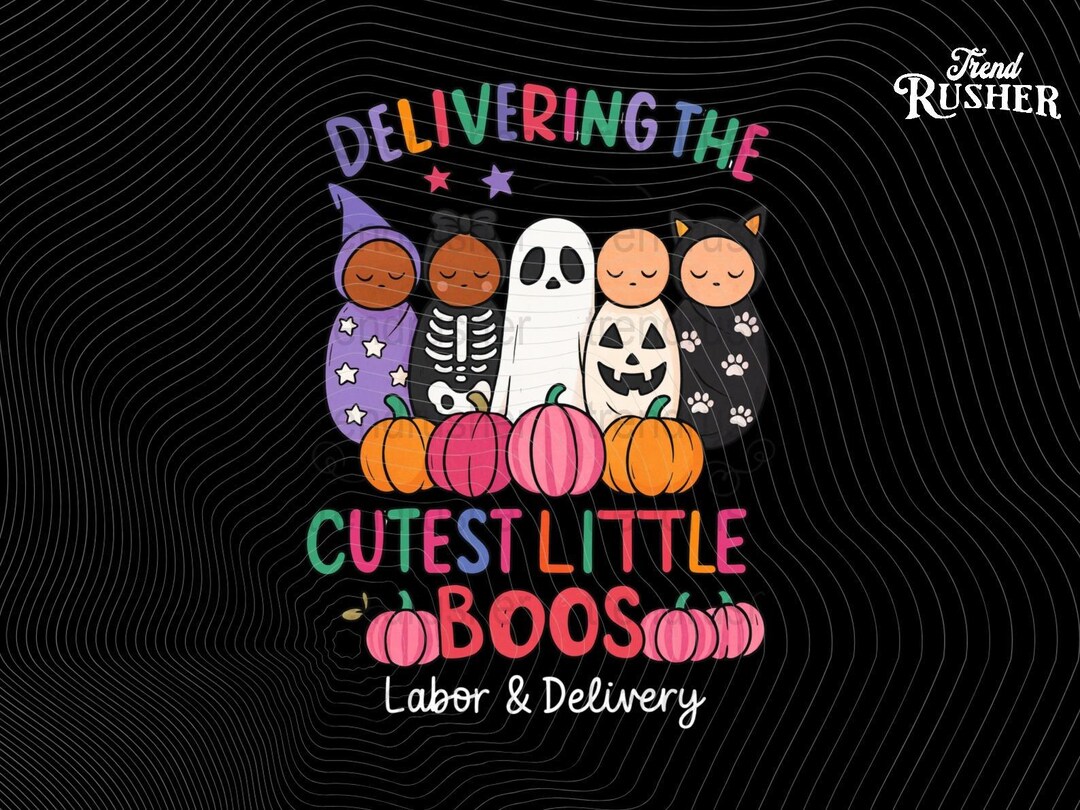 Delivering the Cutest Little Boos PNG: Halloween Labor Delivery Nurse ...