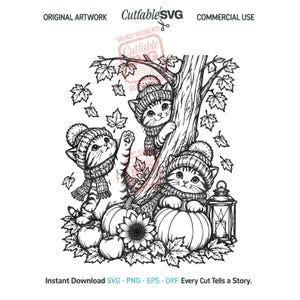 Puede incluir: Una ilustración de arte lineal en blanco y negro con tres gatitos que llevan gorros y bufandas de punto. Los gatitos están rodeados de hojas de otoño, calabazas, manzanas, un girasol y un farol. El texto incluye Original Artwork, CuttableSVG, Commercial Use e Instant Download SVG - PNG - EPS - DXF. Every Cut Tells a Story.