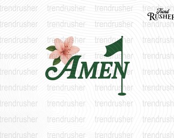Amen Floral Master Golfer Png | Azalea Golf Quote Png | Floral Golf Course Design | Golf Tournament Season Art | Digital Download
