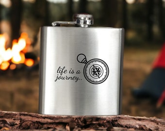 Stainless Steel Flask 8 oz,  Life is a Journey, Camping Gift, Outdoor Travel Flask, Hip Flask, Groomsman Gift, Hiking, Backpacking, Camping