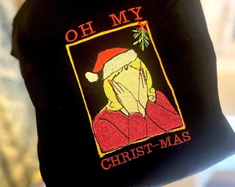 Christmas T-Shirt - Gavin and Stacey - Pam - Oh My Christ - Christmas Sweatshirt / Tee - Embroidered - Unisex - Handmade - Funny