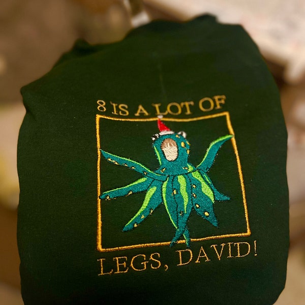 Christmas Jumper - Love Actually - 8 is a Lot of Legs, David - Christmas Sweatshirt - Embroidered - Unisex - Handmade