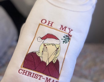 Christmas Jumper - Gavin and Stacey - Pam - Oh My Christ - Christmas Sweater - Embroidered - Unisex - Handmade - Funny