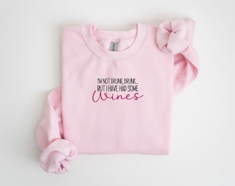Gavin and Stacey Jumper - Wine - Pam - Not Drunk Drunk - Christmas Sweater - Embroidered - Unisex - Handmade - Funny Slogan