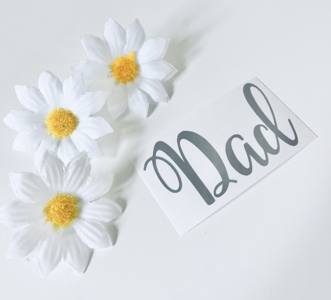 Fathers Day Dad, Daddy, Father, Vinyl Decal Sticker, Present Ideas ...