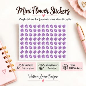 May include: A sheet of purple mini flower stickers with the text Mini Flower Stickers, Vinyl stickers for journals, calendars & crafts, and Victoria Louise Designs. The stickers are approximately 1cm in size, with over 100 stickers included.