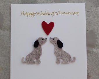Lovely Wedding anniversary card with two felted dogs and a felt read heart with gold lettering made by Sarah Sample Art
