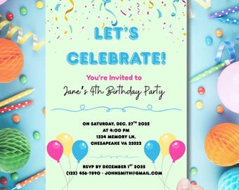 May include: A party invitation with the text "LET'S CELEBRATE!" and "Jane's 4th Birthday Party". The invitation is light green with colorful balloons, confetti, and ribbons. The RSVP date is December 1st, 2025.