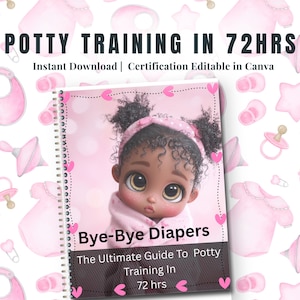 Op de afbeelding: Een roze en witte boekomslag met de titel "Bye-Bye Diapers" en de tekst "The Ultimate Guide To Potty Training In 72 hrs". Het bevat een illustratie van een klein meisje. De achtergrond is versierd met baby-thema illustraties.