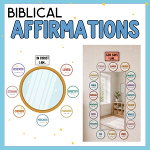May include: A set of Biblical Affirmations wall decals featuring a mirror graphic with circular labels including text like In Christ I Am, Renewed, Loved, Worthy, Forgiven, Precious, Chosen, and Strong, alongside a mirror with similar labels.