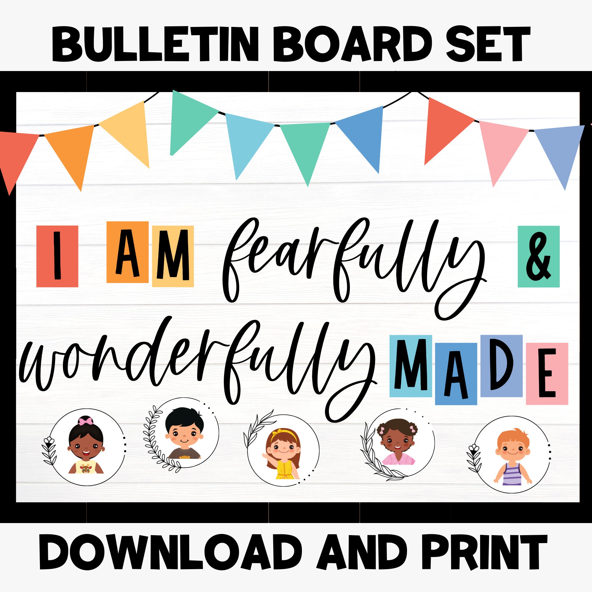 Christian Bulletin Board Kit - Fearfully and Wonderfully Made - Psalm 139:14 - Christian Classroom Decor