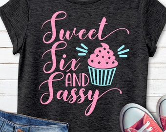Free Free 153 Sweet Sassy And Six Svg Free SVG PNG EPS DXF File