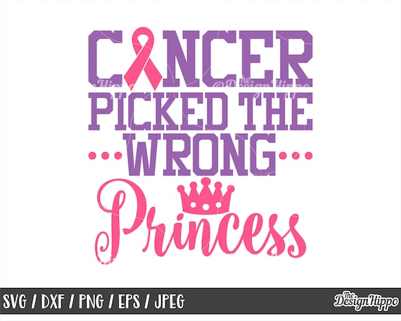 Download Cancer Picked The Wrong Princess Svg Breast Cancer Svg Etsy