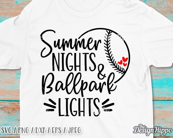 Download Summer Nights And Ballpark Lights Svg Png Baseball Quotes Etsy