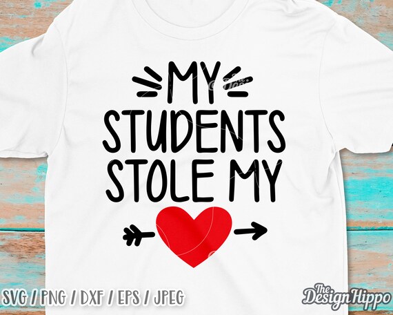 Download Teacher Valentine Svg My Students Stole My Heart Svg Etsy