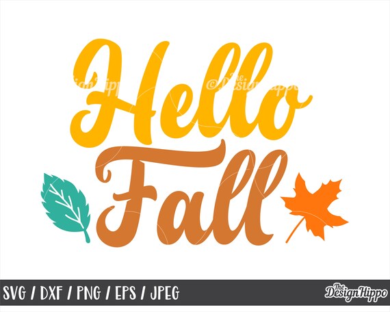 Hello fall svg Fall svg Fall leaves svg Autumn svg Fall | Etsy