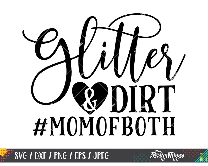 Download Glitter and dirt mom of both svg PNG Mom life svg Mom of | Etsy