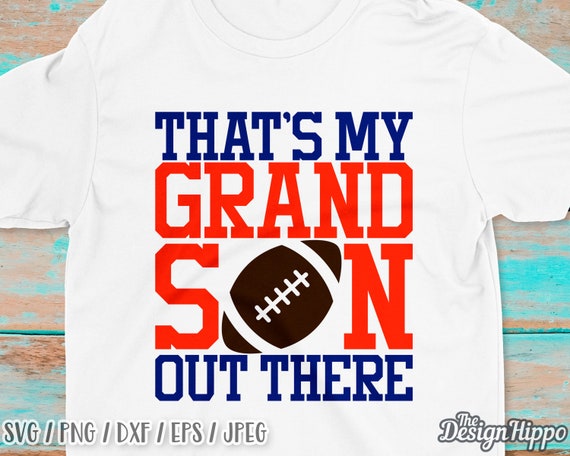 Download Thats My Grandson Football Svg