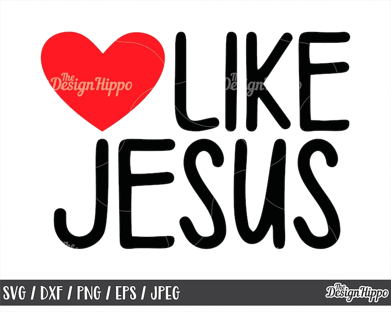 Download Love like jesus svg Christian valentine svg Mom svg | Etsy