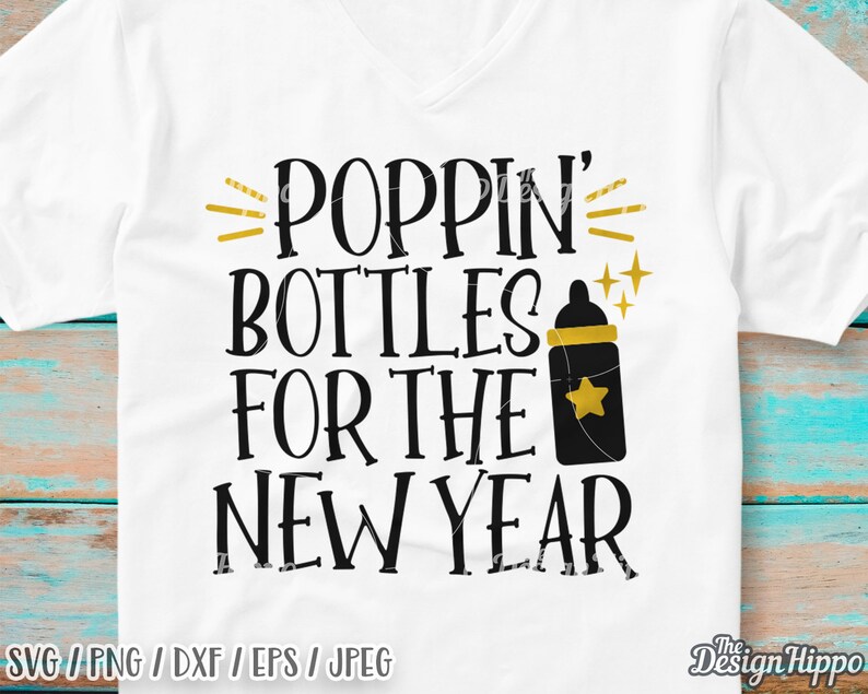Poppin bottles svg Poppin bottles for the new year svg 2020 | Etsy