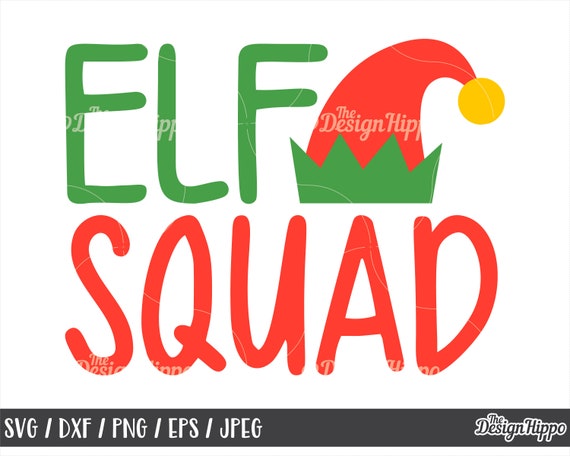 Elf Squad Svg Elf Hat Svg Christmas Elf Svg Kids Christmas Etsy