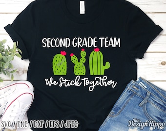 Second grade team svg, 2nd grade team svg, We stick together, Teacher, Back to school svg, Cactus, Girls, Boys, Cricut, Cut files, DXF, PNG