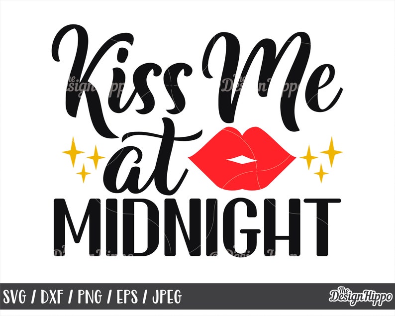 Download Kiss me at midnight svg New years eve svg 2020 svg Kids ...