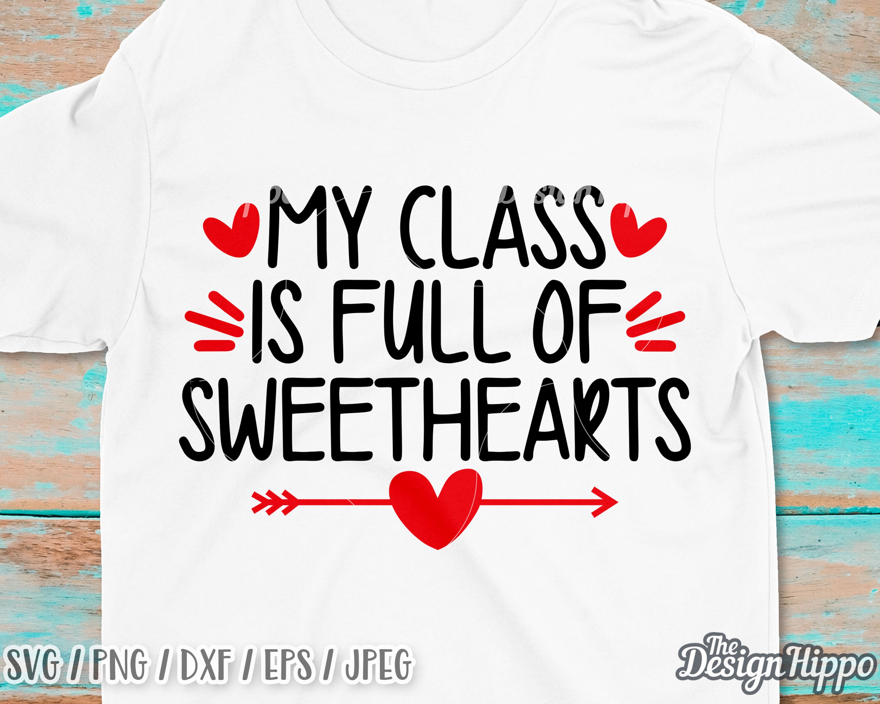 Download Teacher valentine svg My class is full of sweethearts svg ...