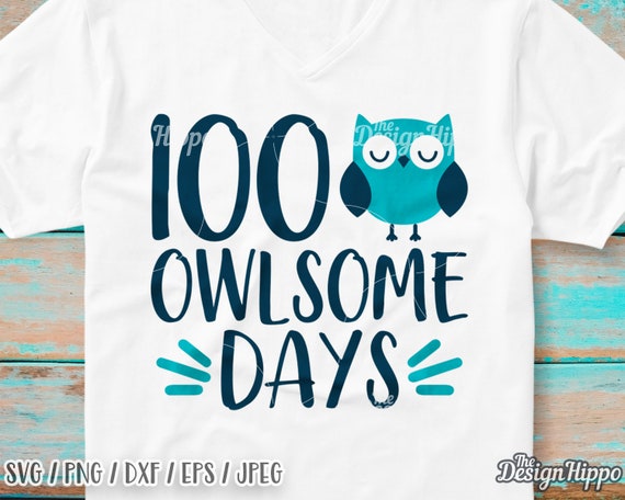 Download 100 Owlsome Days Svg Owl Svg 100 Days Of School Svg 100th Etsy