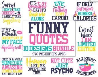 Funny quotes svg bundle, Funny sayings svg, If my mouth doesn't say it svg, Eye roll, Sarcasm, Allergic to mornings, Cricut cut files, DXF