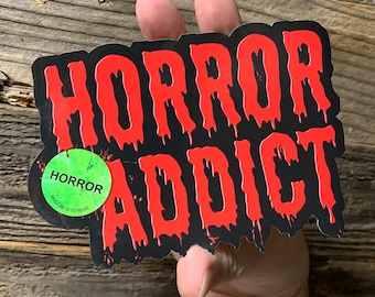 HORROR ADDICT Vinyl Sticker!  Large 5.5" Laminated, Weather Proof Horror Movie Decal! For your Car | Laptop | Coffin